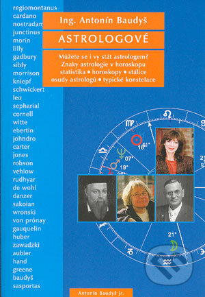 Kniha: Astrologové (Antonín Baudyš). Antonín Baudyš jr., 2004 Kniha: Astrologové (Antonín Baudyš). Antonín Baudyš jr., 2004
