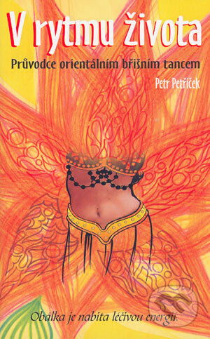 Kniha: V rytmu života (Petr Petříček). ERDELINE, 2004 Kniha: V rytmu života (Petr Petříček). ERDELINE, 2004
