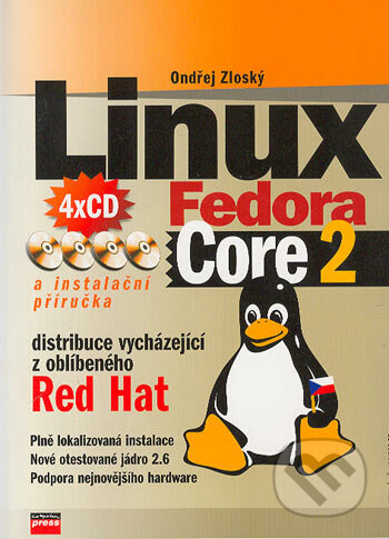 Kniha: LINUX Fedora Core 2 (Ondřej Zloský). Computer Press, 2004 Kniha: LINUX Fedora Core 2 (Ondřej Zloský). Computer Press, 2004