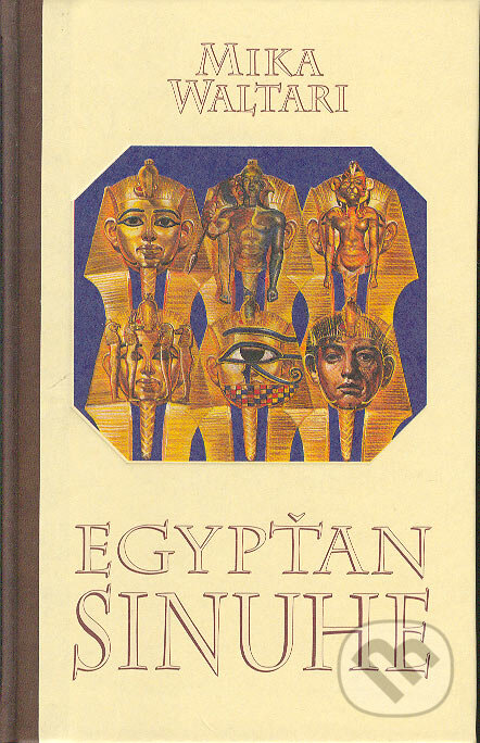 Kniha: Egypťan Sinuhe (Mika Waltari). Ikar, 2004 Kniha: Egypťan Sinuhe (Mika Waltari). Ikar, 2004