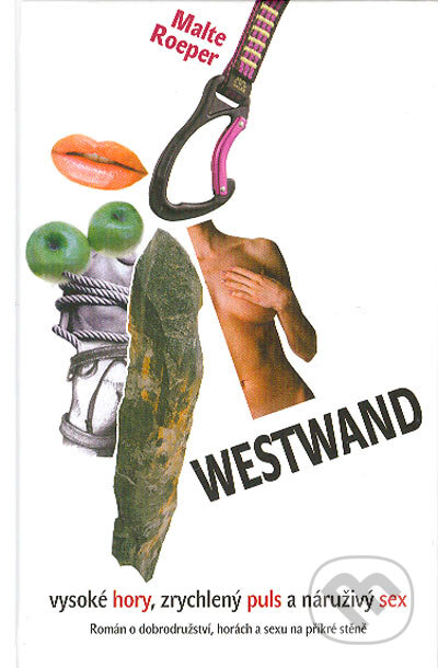 Kniha: Westwand (Malte Roeper). Altituda, 2004 Kniha: Westwand (Malte Roeper). Altituda, 2004