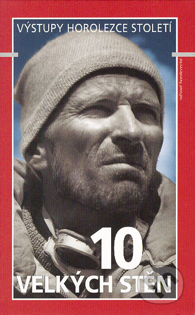 Kniha: 10 velkých stěn (Radovan Kuchař a Vilém Heckel). Altituda, 2004 Kniha: 10 velkých stěn (Radovan Kuchař a Vilém Heckel). Altituda, 2004