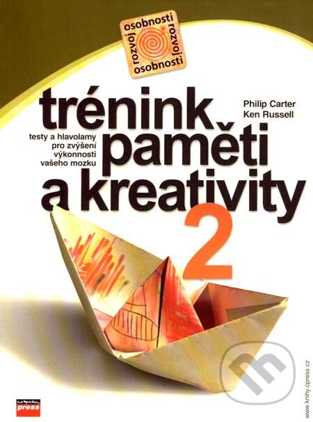 Kniha: Trénink paměti a kreativity 2 (Ken Russell a Philip Carter). Computer Press, 2004 Kniha: Trénink paměti a kreativity 2 (Ken Russell a Philip Carter). Computer Press, 2004
