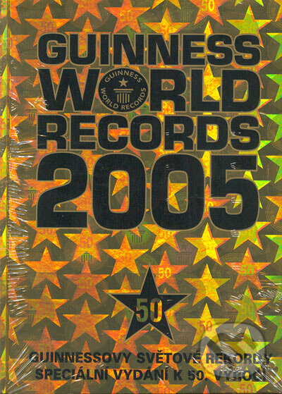 Kniha: Guinness World Records 2005 (Olympia). Olympia, 2004 Kniha: Guinness World Records 2005 (Olympia). Olympia, 2004