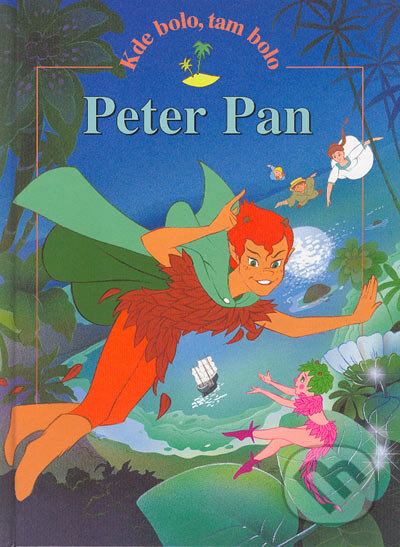 Kniha: Peter Pan (Slovart). Slovart, 2004 Kniha: Peter Pan (Slovart). Slovart, 2004