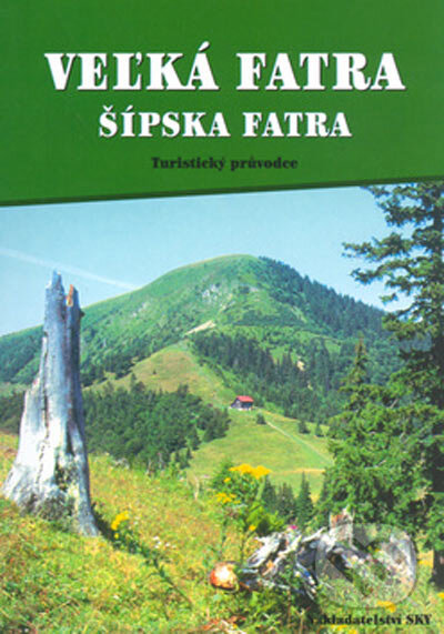 Kniha: Veľká Fatra, Šípska Fatra (Otakar Brandos). Sky, 2004 Kniha: Veľká Fatra, Šípska Fatra (Otakar Brandos). Sky, 2004