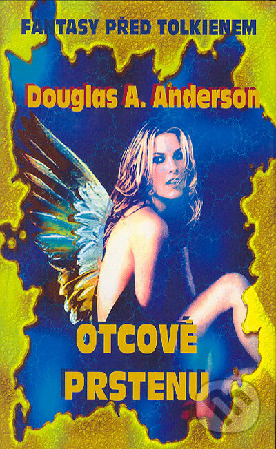 Kniha: Otcové prstenu (Douglas A. Anderson). Baronet, 2004 Kniha: Otcové prstenu (Douglas A. Anderson). Baronet, 2004
