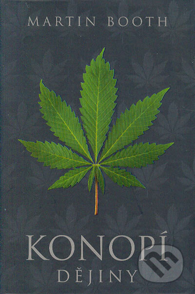 Kniha: Konopí (Martin Booth). BB/art, 2004 Kniha: Konopí (Martin Booth). BB/art, 2004