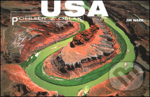 Kniha: USA (Jim Wark). Slovart CZ, 2004 Kniha: USA (Jim Wark). Slovart CZ, 2004