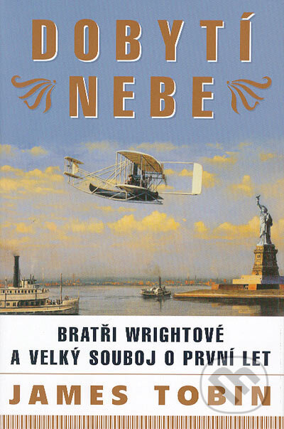Kniha: Dobytí nebe (James Tobin). BB/art, 2004 Kniha: Dobytí nebe (James Tobin). BB/art, 2004