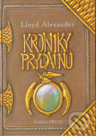 Kniha: Kroniky Prydainu - Kniha první (Lloyd Alexander). Albatros CZ, 2004 Kniha: Kroniky Prydainu - Kniha první (Lloyd Alexander). Albatros CZ, 2004