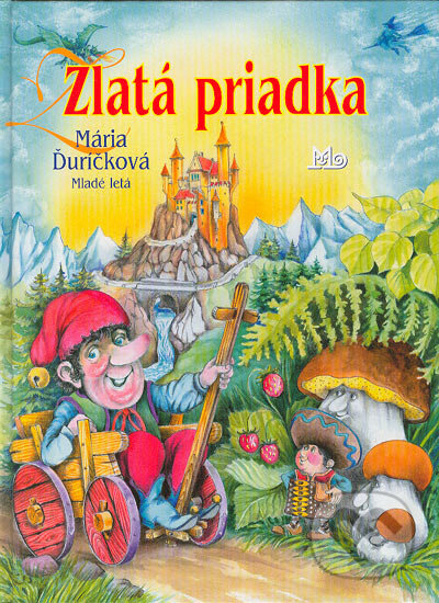 Kniha: Zlatá priadka (Mária Ďuríčková). SPN - Mladé letá, 2004 Kniha: Zlatá priadka (Mária Ďuríčková). SPN - Mladé letá, 2004