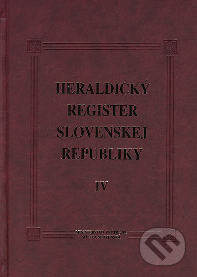 Kniha: Heraldický register Slovenskej republiky IV (Peter Kartous a Ladislav Vrtel). Vydavateľstvo Matice slovenskej, 2005 Kniha: Heraldický register Slovenskej republiky IV (Peter Kartous a Ladislav Vrtel). Vydavateľstvo Matice slovenskej, 2005