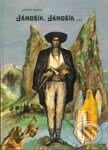 Kniha: Jánošík, Jánošík... (Anton Marec). Vydavateľstvo Matice slovenskej Kniha: Jánošík, Jánošík... (Anton Marec). Vydavateľstvo Matice slovenskej