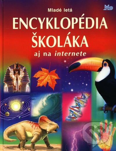 Kniha: Encyklopédia školáka aj na internete (Emma Helbroughová). Slovenské pedagogické nakladateľstvo - Mladé letá, 2004 Kniha: Encyklopédia školáka aj na internete (Emma Helbroughová). Slovenské pedagogické nakladateľstvo - Mladé letá, 2004