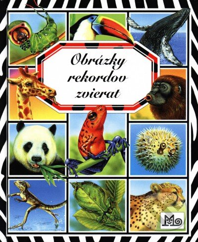 Kniha: Obrázky rekordov zvierat (Émilie Beaumont). Slovenské pedagogické nakladateľstvo - Mladé letá, 2004 Kniha: Obrázky rekordov zvierat (Émilie Beaumont). Slovenské pedagogické nakladateľstvo - Mladé letá, 2004