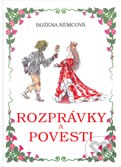 Kniha: Rozprávky a povesti (Božena Němcová), 2004 Kniha: Rozprávky a povesti (Božena Němcová), 2004