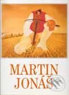 Kniha: Martin Jonáš (Autorský kolektiv). Matica slovenská Kniha: Martin Jonáš (Autorský kolektiv). Matica slovenská