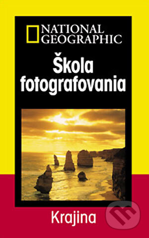 Kniha: Škola fotografovania - Krajina (Roberto Caputo). Slovart, 2004 Kniha: Škola fotografovania - Krajina (Roberto Caputo). Slovart, 2004