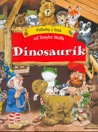 Kniha: Dinosaurík (Peter Holeinone). Fortuna Print, 2004 Kniha: Dinosaurík (Peter Holeinone). Fortuna Print, 2004