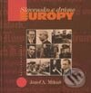 Kniha: Slovensko v dráme Európy (Jozef A. Mikuš). Vydavateľstvo Matice slovenskej Kniha: Slovensko v dráme Európy (Jozef A. Mikuš). Vydavateľstvo Matice slovenskej