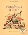 Kniha: V krážoch dediny (Jozef A. Mikuš). Vydavateľstvo Matice slovenskej Kniha: V krážoch dediny (Jozef A. Mikuš). Vydavateľstvo Matice slovenskej