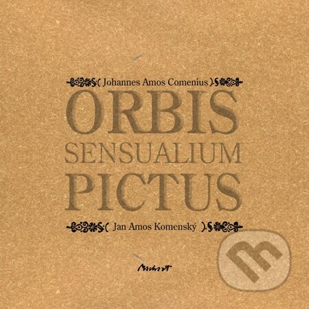 E-kniha: Orbis sensualium pictus (Jan Amos Komenský). Machart, 2012 E-kniha: Orbis sensualium pictus (Jan Amos Komenský). Machart, 2012