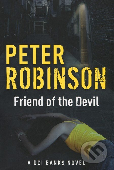Kniha: Friend of the Devil (Peter Robinson). Hodder Paperback, 2014 Kniha: Friend of the Devil (Peter Robinson). Hodder Paperback, 2014