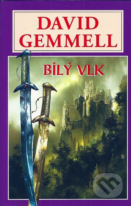 Kniha: Bílý vlk (David Gemmell). Perzeus, 2014 Kniha: Bílý vlk (David Gemmell). Perzeus, 2014