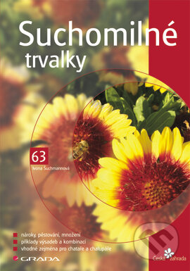 E-kniha: Suchomilné trvalky (Ivona Šuchmannová). Grada, 2005 E-kniha: Suchomilné trvalky (Ivona Šuchmannová). Grada, 2005