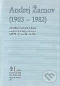 Kniha: Andrej Žarnov (1903 - 1982) (Jozef M. Rydlo). PostScriptum, 2009 Kniha: Andrej Žarnov (1903 - 1982) (Jozef M. Rydlo). PostScriptum, 2009