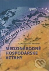 Kniha: Medzinárodné hospodárske vzťahy (Ľudmila Lipková a kolektív). Sprint dva, 2012 Kniha: Medzinárodné hospodárske vzťahy (Ľudmila Lipková a kolektív). Sprint dva, 2012