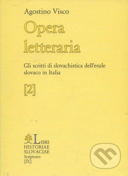 Kniha: Opera letteraria (Agostino Visco). PostScriptum, 2008 Kniha: Opera letteraria (Agostino Visco). PostScriptum, 2008