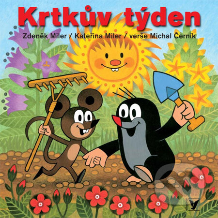 Kniha: Krtkův týden (Kateřina Miler, Michal Černík a Zdeněk Miler). Albatros CZ, 2014 Kniha: Krtkův týden (Kateřina Miler, Michal Černík a Zdeněk Miler). Albatros CZ, 2014
