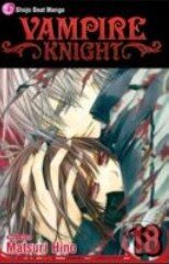 Kniha: Vampire Knight 18 (Matsuri Hino). Viz Media, 2014 Kniha: Vampire Knight 18 (Matsuri Hino). Viz Media, 2014