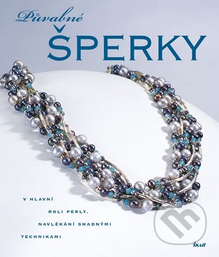 Kniha: Půvabné šperky (Jean Campbellová). Ikar CZ, 2014 Kniha: Půvabné šperky (Jean Campbellová). Ikar CZ, 2014