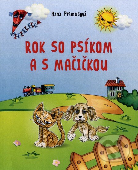 Kniha: Rok so psíkom a mačičkou (Hana Primusová). Fortuna Libri, 2014 Kniha: Rok so psíkom a mačičkou (Hana Primusová). Fortuna Libri, 2014
