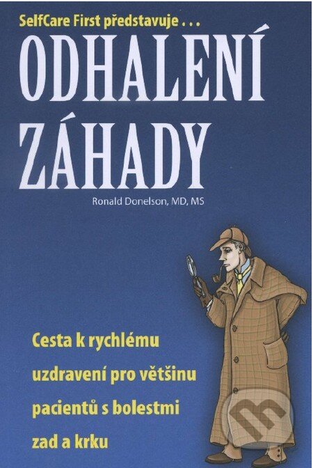 Kniha: Odhalení záhady (Ronald Donelson). McKenzie Institut CR, 2013 Kniha: Odhalení záhady (Ronald Donelson). McKenzie Institut CR, 2013