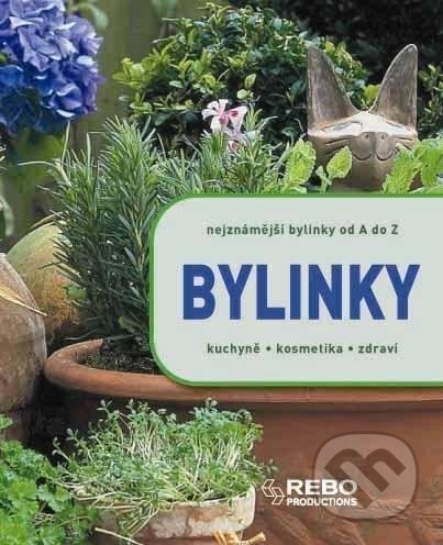 Kniha: Bylinky (Autorský kolektív). Rebo, 2014 Kniha: Bylinky (Autorský kolektív). Rebo, 2014