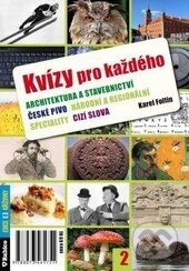 Kniha: Kvízy pro každého 2 (Karel Foltin). Rubico, 2014 Kniha: Kvízy pro každého 2 (Karel Foltin). Rubico, 2014