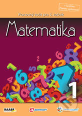Kniha: Matematika pre 5. ročník základnej školy/1. polrok (Ľubica Popíková a Monika Kolková). Raabe, 2012 Kniha: Matematika pre 5. ročník základnej školy/1. polrok (Ľubica Popíková a Monika Kolková). Raabe, 2012