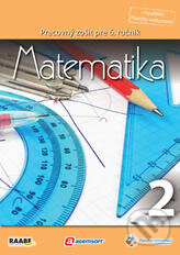 Kniha: Matematika pre 6. ročník základnej školy a 1. ročník gymnázií s osemročným štúdiom/2. polrok (Ľubica Popíková a Monika Kolková). Raabe, 2012 Kniha: Matematika pre 6. ročník základnej školy a 1. ročník gymnázií s osemročným štúdiom/2. polrok (Ľubica Popíková a Monika Kolková). Raabe, 2012