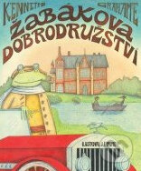 Kniha: Žabákova dobrodružství (Kenneth Grahame). XYZ Kniha: Žabákova dobrodružství (Kenneth Grahame). XYZ