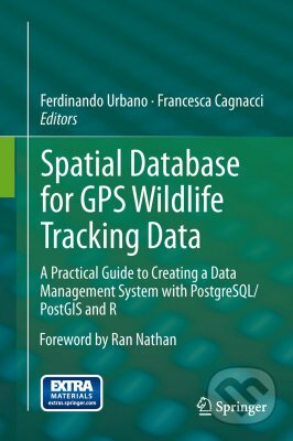 Kniha: Spatial Database for GPS Wildlife Tracking Data (Ferdinando Urbano a Francesca Cagnacci). Springer Verlag Kniha: Spatial Database for GPS Wildlife Tracking Data (Ferdinando Urbano a Francesca Cagnacci). Springer Verlag