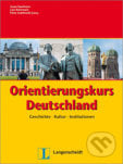 Orientierungskurs Deutschland - Susan Kaufmann, Lutz Rohrmann, Petra Szablewski-Cavus, Langenscheidt, 2004
