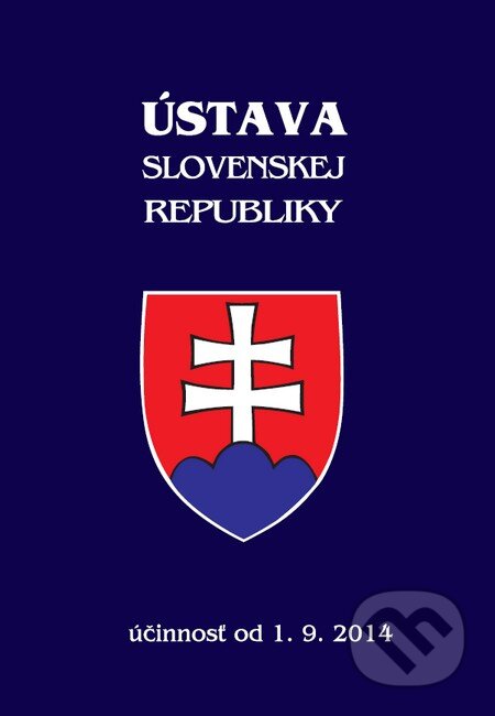 Kniha: Ústava Slovenskej republiky (Poradca s.r.o.). Poradca s.r.o., 2014 Kniha: Ústava Slovenskej republiky (Poradca s.r.o.). Poradca s.r.o., 2014