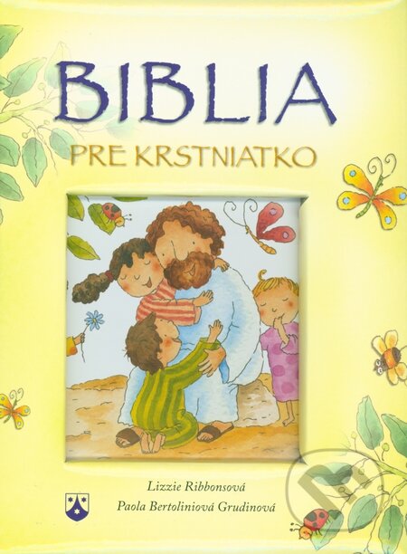 Kniha: Biblia pre krstniatko (Lizzie Ribbonsová a Paola Bertoliniová Grudinová). Karmelitánske nakladateľstvo, 2014 Kniha: Biblia pre krstniatko (Lizzie Ribbonsová a Paola Bertoliniová Grudinová). Karmelitánske nakladateľstvo, 2014