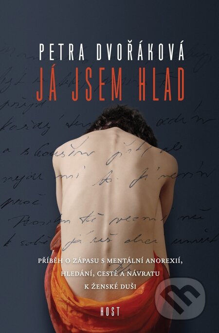 E-kniha: Já jsem hlad (Petra Dvořáková). Host, 2009 E-kniha: Já jsem hlad (Petra Dvořáková). Host, 2009