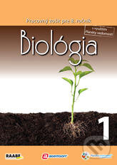 Kniha: Biológia pre 8. ročník základnej školy a 3. ročník gymnázií s osemročným štúdiom/1. polrok (Raabe). Raabe, 2012 Kniha: Biológia pre 8. ročník základnej školy a 3. ročník gymnázií s osemročným štúdiom/1. polrok (Raabe). Raabe, 2012
