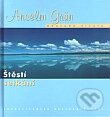 Kniha: Štěstí setkání (Anselm Grün). Karmelitánské nakladatelství, 2005 Kniha: Štěstí setkání (Anselm Grün). Karmelitánské nakladatelství, 2005